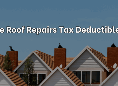 Are Roof Repairs Tax Deductible