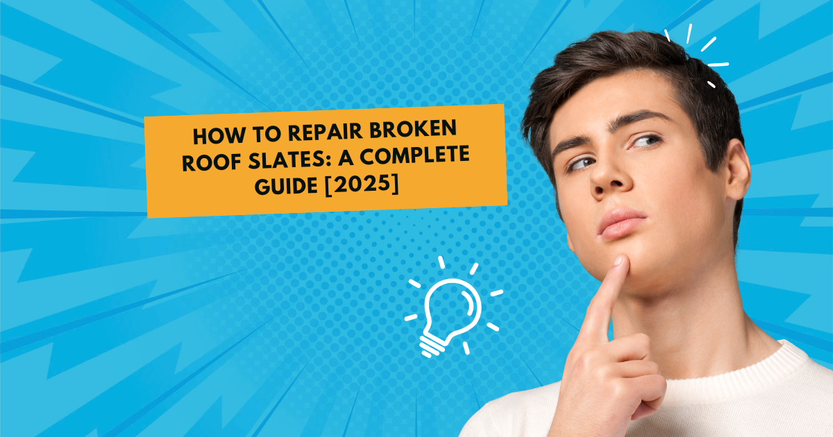 Repair Broken Roof Slates